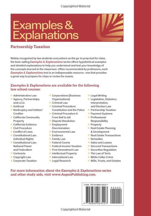 Examples and Explanations for Partnership Taxation (Examples & Explanations Series)