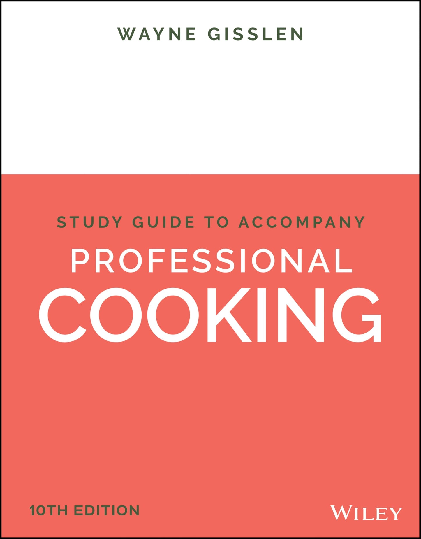 Professional Cooking, 10e Student Study Guide