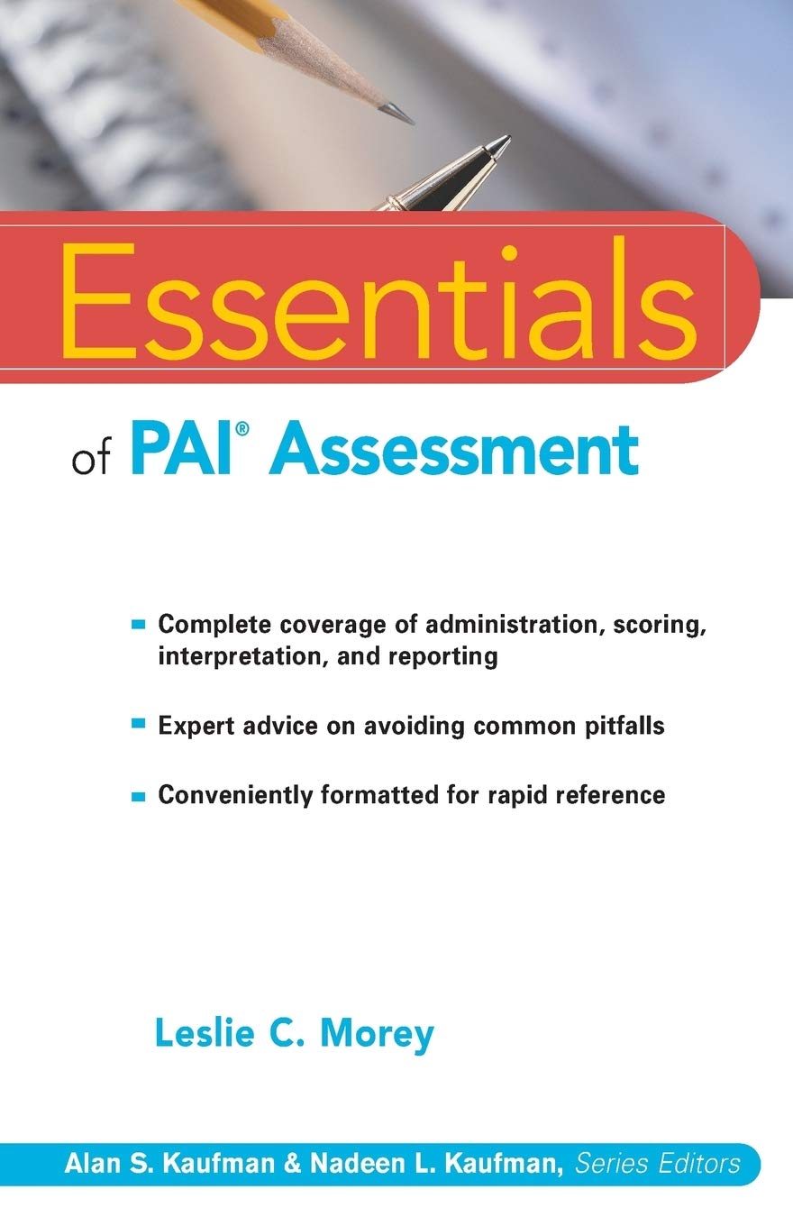 Essentials of PAI Assessment (Essentials of Psychological Assessment)