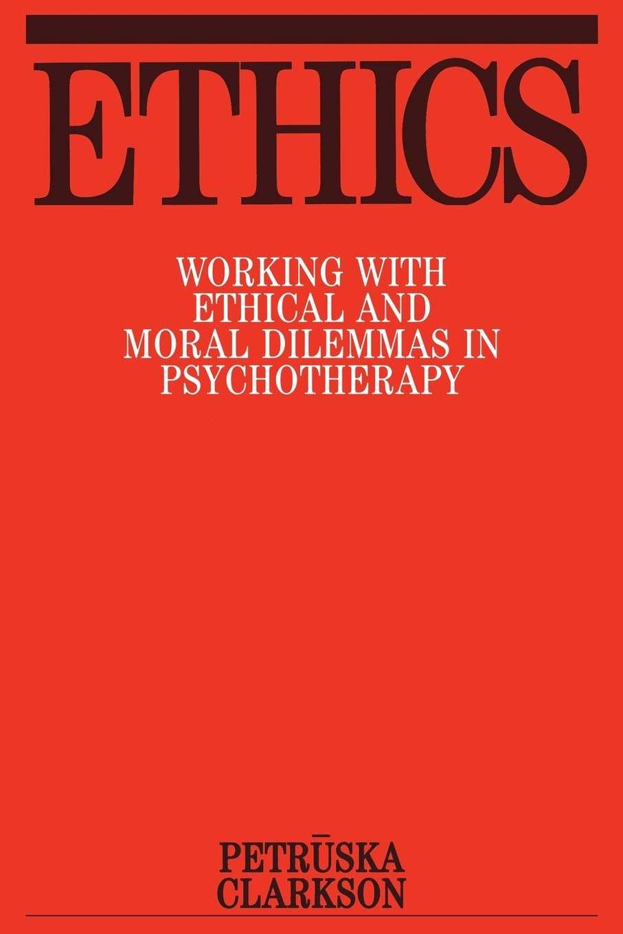 Ethics: Working with Ethical and Moral Dilemmas in Psychotherapy