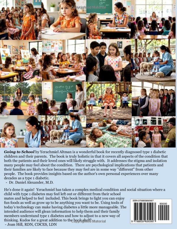 Going to School: A Book About Type 1 Diabetes (Type 1 diabetes for children)