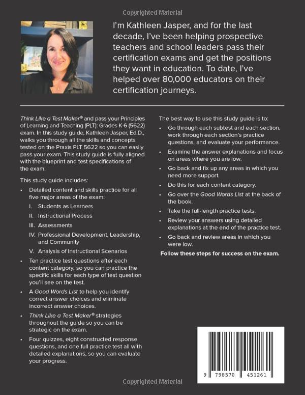 Praxis® 5622 Principles of Learning and Teaching (PLT) Grades K-6: How to pass the Praxis® PLT by using NavaED test prep, proven strategies, and relevant practice test questions.