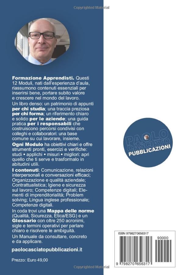 Formazione Apprendisti. Strumenti, Standard e Test: Manuale operativo: contenuti didattici del Corso di Formazione Apprendisti I e II Annualità (40 + 40 ore)