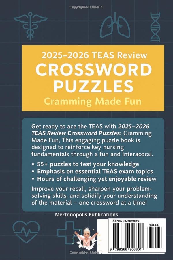 2025–2026 TEAS Review Crossword Puzzle Book, Cramming Made Fun: 55+ puzzles to sharpen Anatomy, Science, Math and English skills, 6x9inches 121 pages, Cramming Made Fun — Study Smarter, Stress Less!
