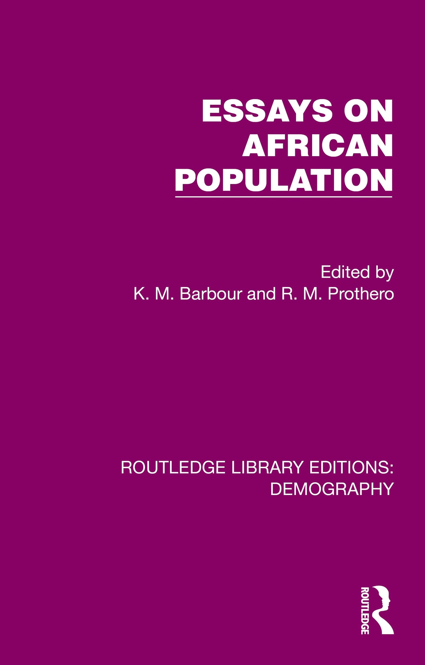 Essays on African Population (Routledge Library Editions: Demography Book 16)
