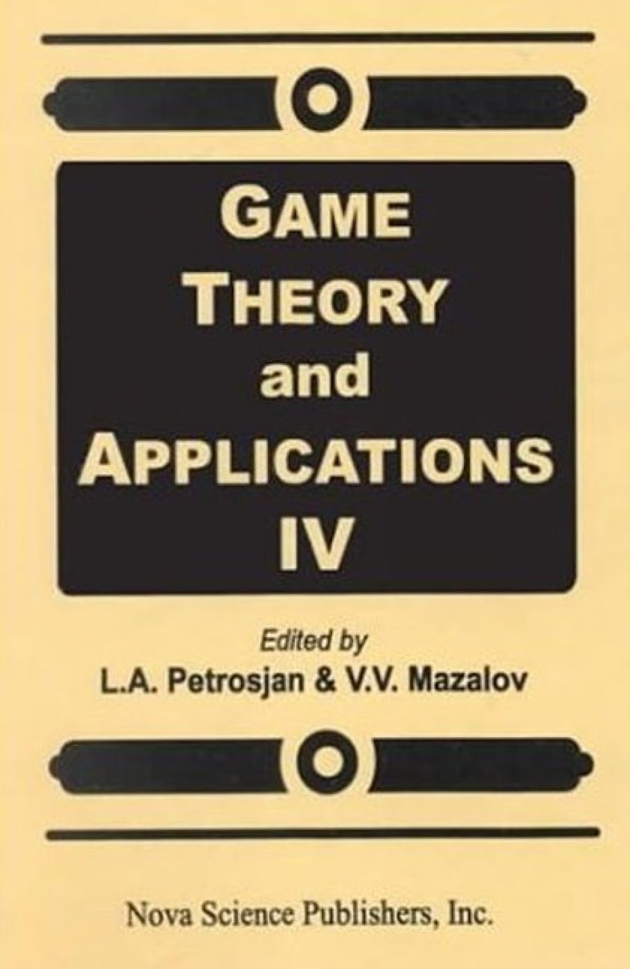 Game Theory and Applications IV