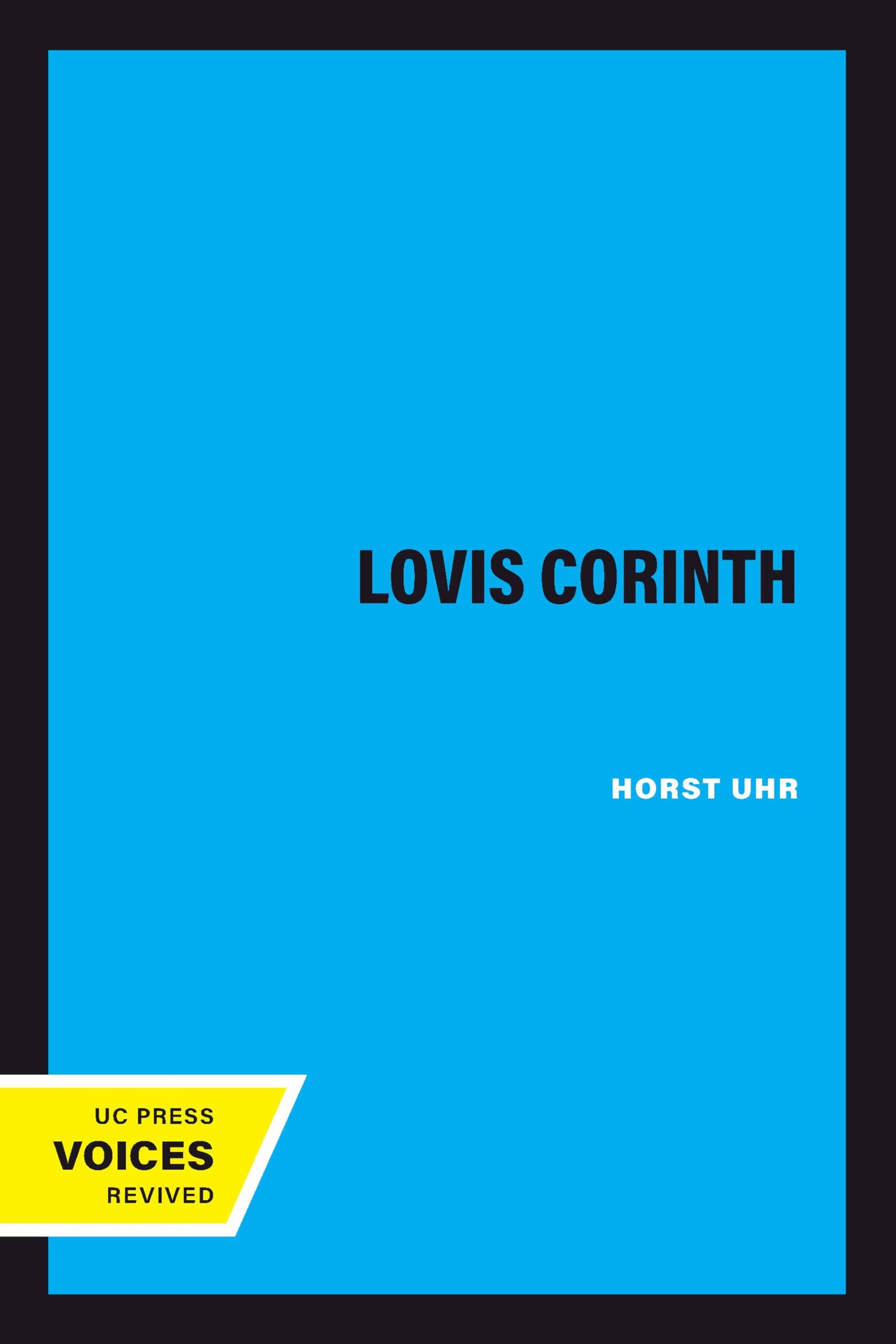 Lovis Corinth (California Studies in the History of Art Book 27)