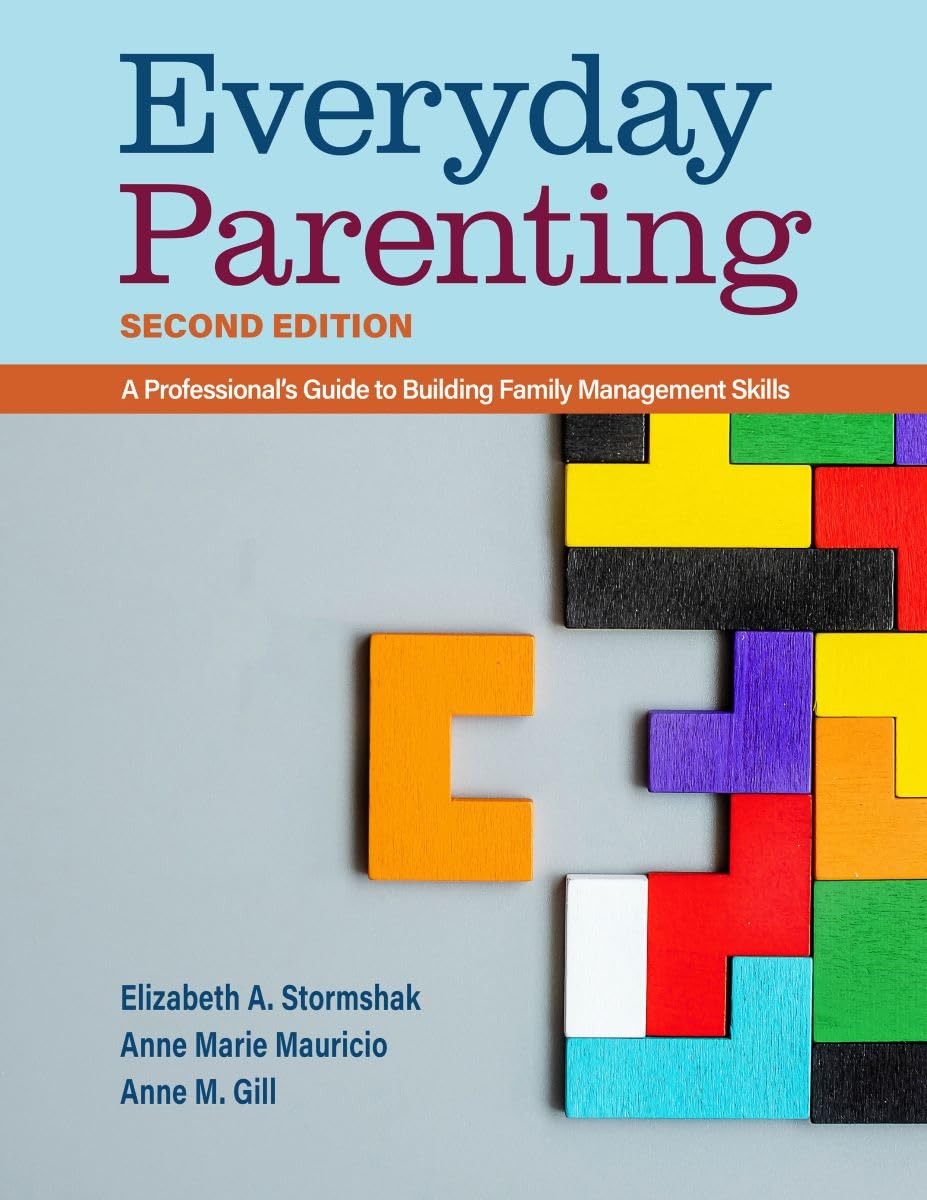 Everyday Parenting Second Edition