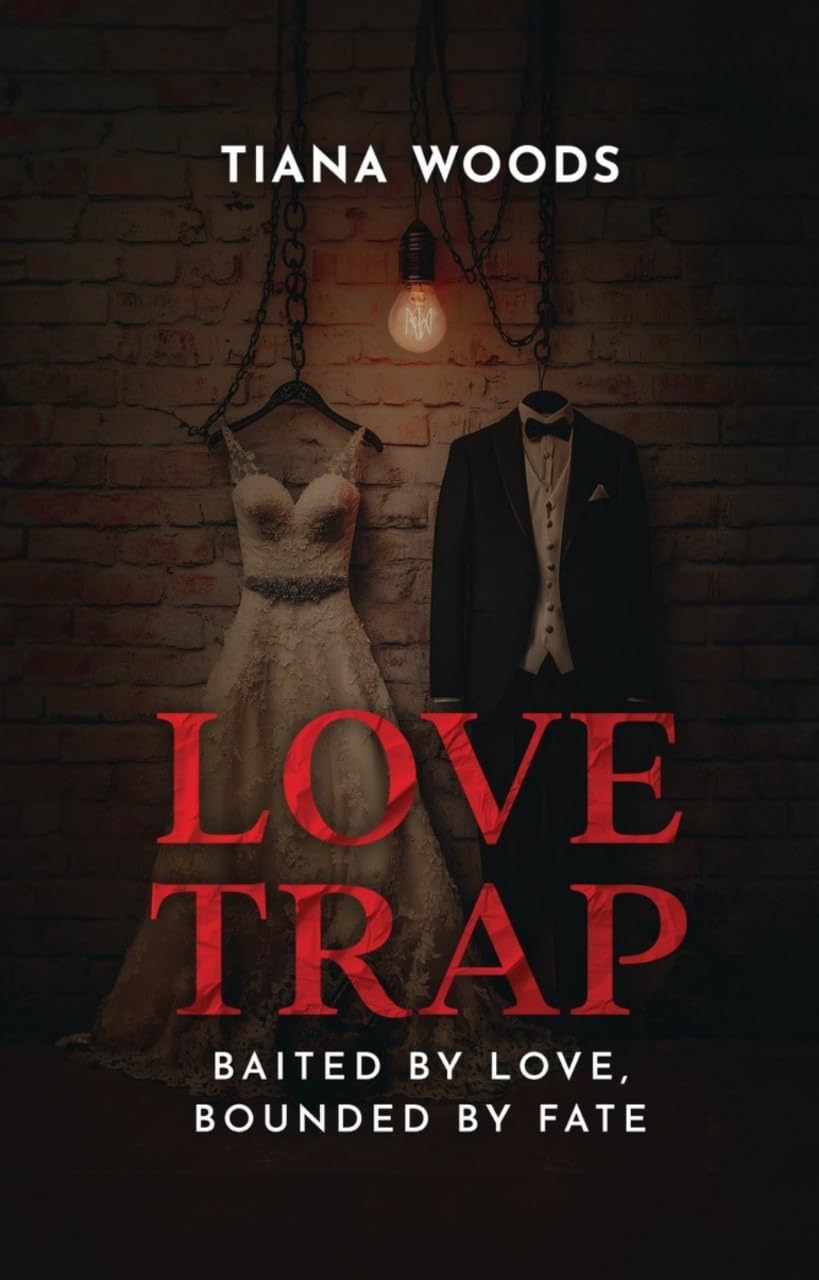 Love Trap: Baited by love Bounded by fate