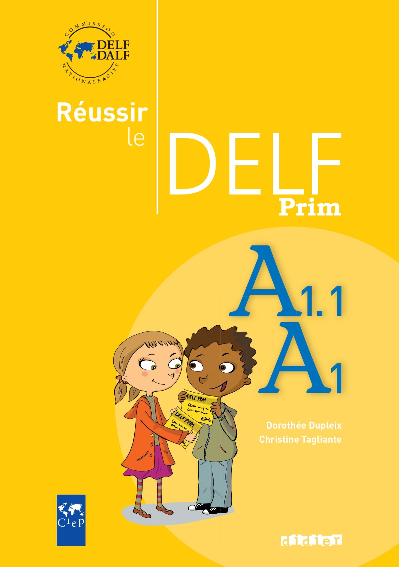 Reussir Le Delf Prim': Livre A1-A1.1 (French Edition)