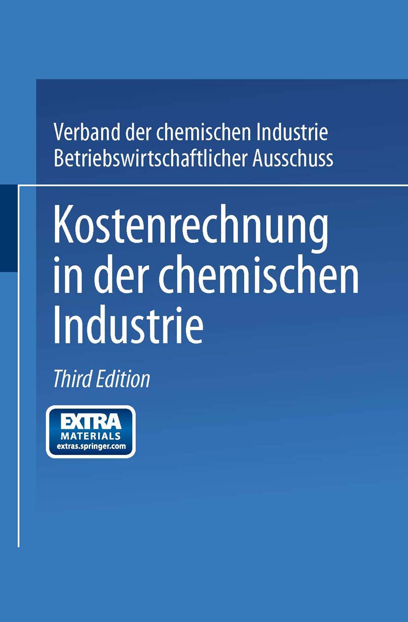 Kostenrechnung in der Chemischen Industrie (German Edition)