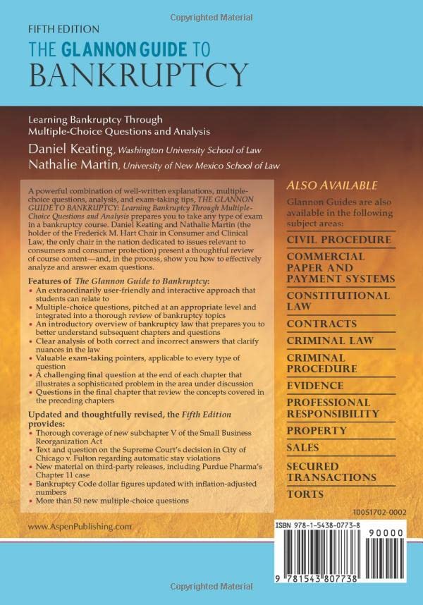 Glannon Guide to Bankruptcy: Learning Bankruptcy Through Multiple-Choice Questions and Analysis