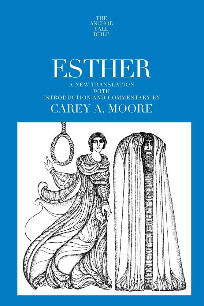 Esther (The Anchor Yale Bible Commentaries)