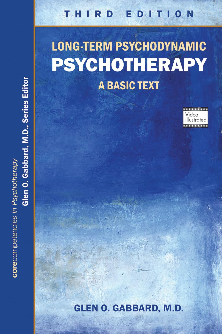 Long-term Psychodynamic Psychotherapy: A Basic Text (Core Competencies in Psychotherapy)