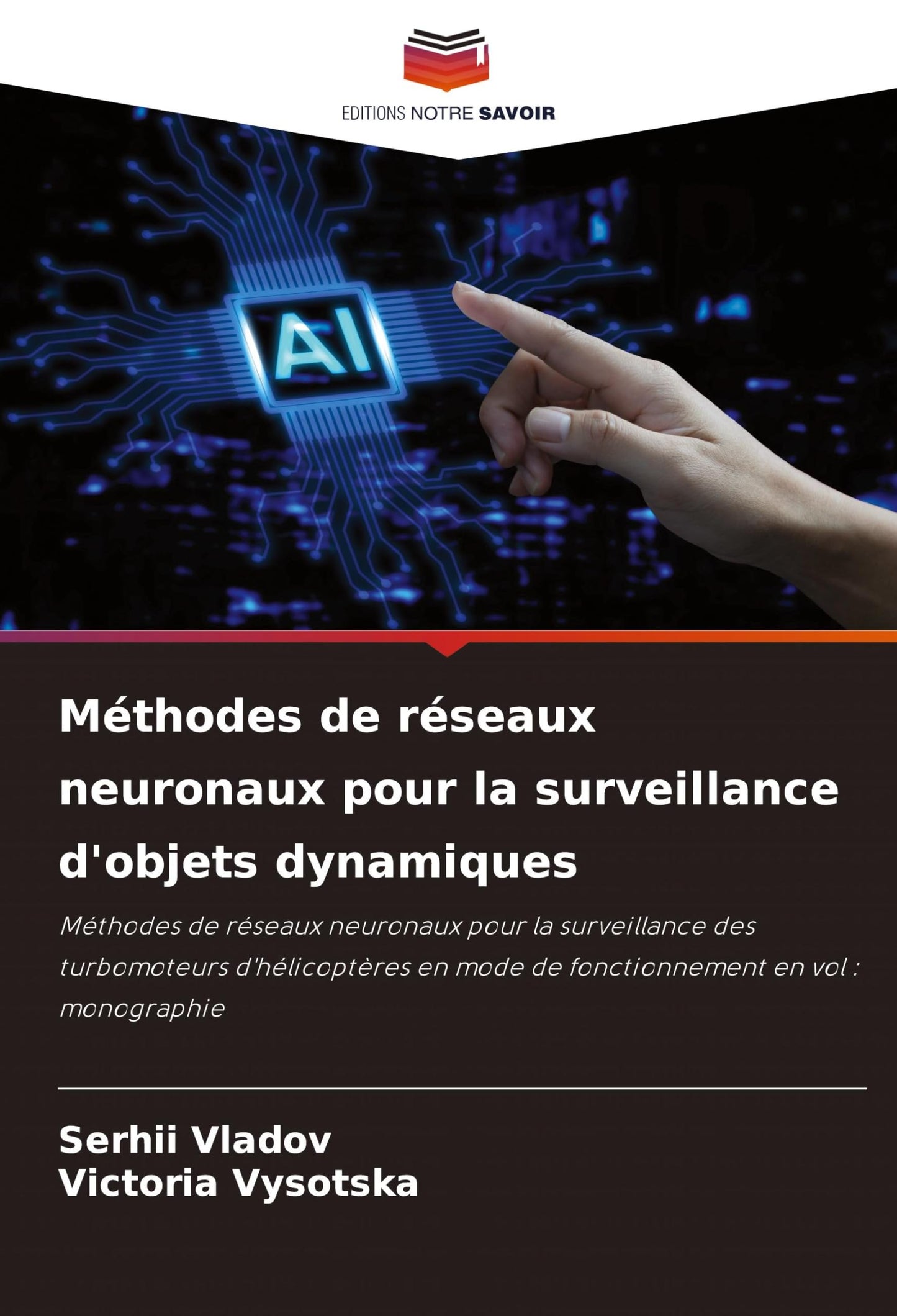 Méthodes de réseaux neuronaux pour la surveillance d'objets dynamiques (French Edition)