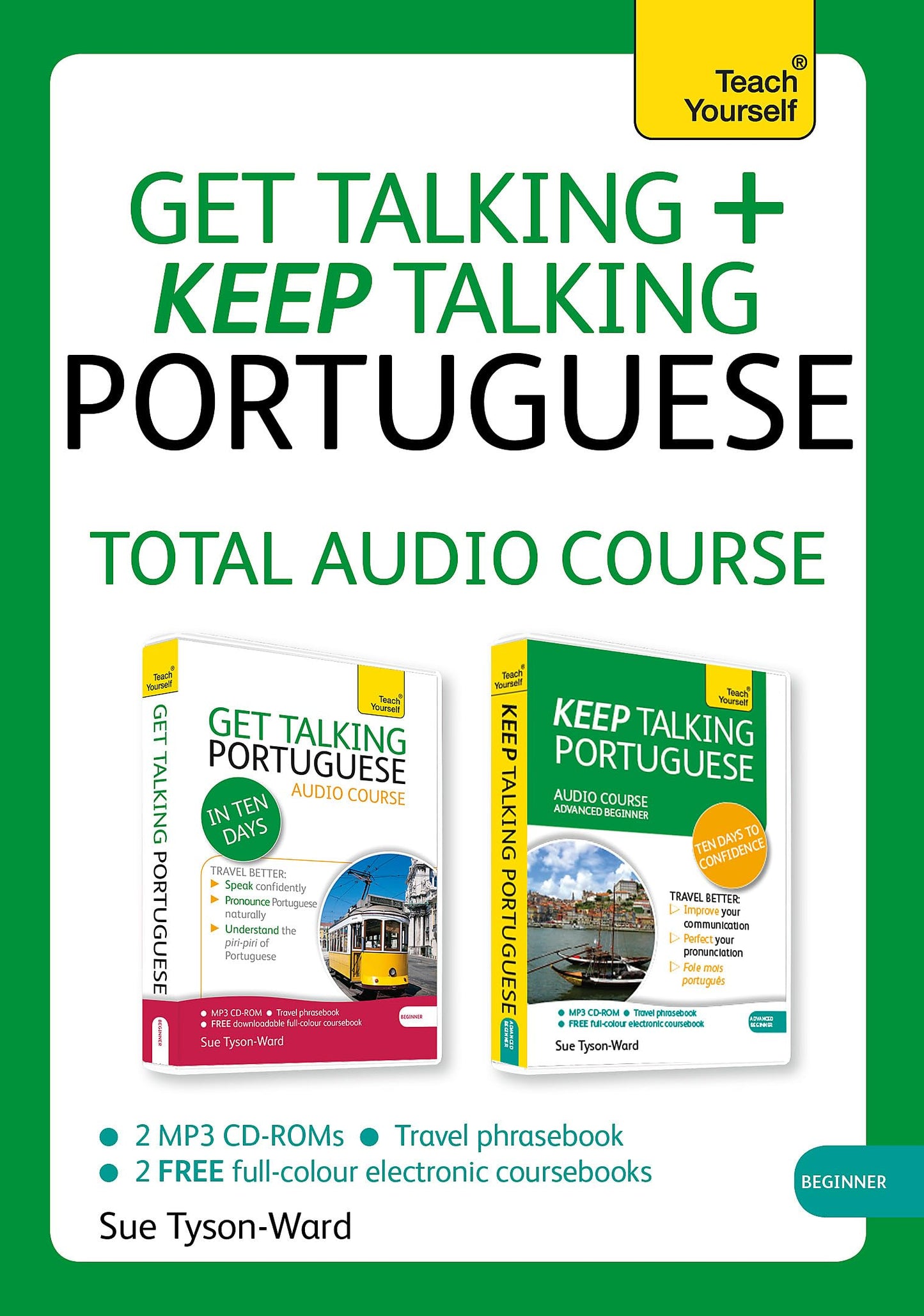 Get Talking and Keep Talking Portuguese Total Audio Course: The essential short course for speaking and understanding with confidence (Teach Yourself: Get Talking + Keep Talking)