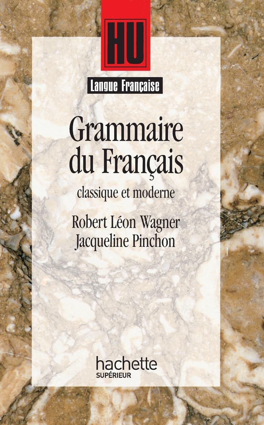 Grammaire du français classique et moderne (French Edition)