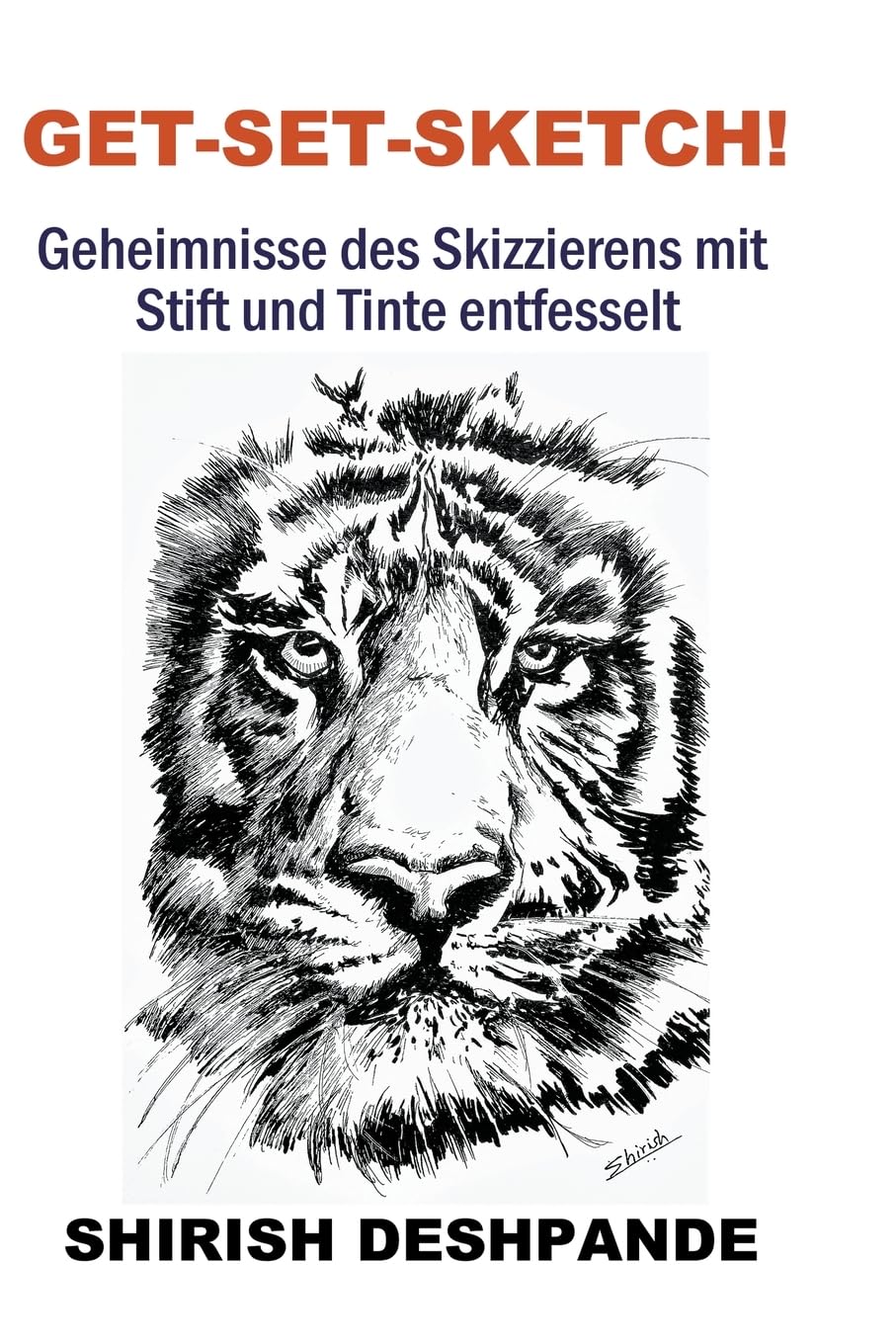 Get-Set-Sketch! (Skizzieren Mit Stift, Tinte Und Aquarell) (German Edition)