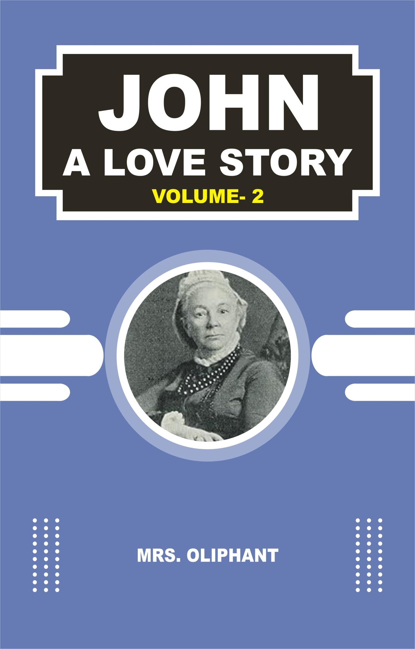 John, A Love Story Volume- 2