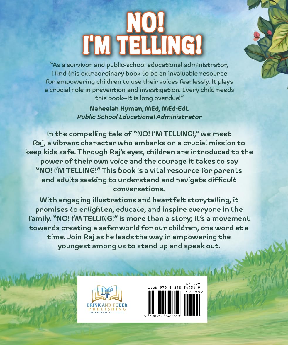 NO! I'M TELLING! - A Body Safety, Consent & Boundaries Book That Teaches Kids To Say "No," Speak Up, and Stay Safe from Unsafe Touch