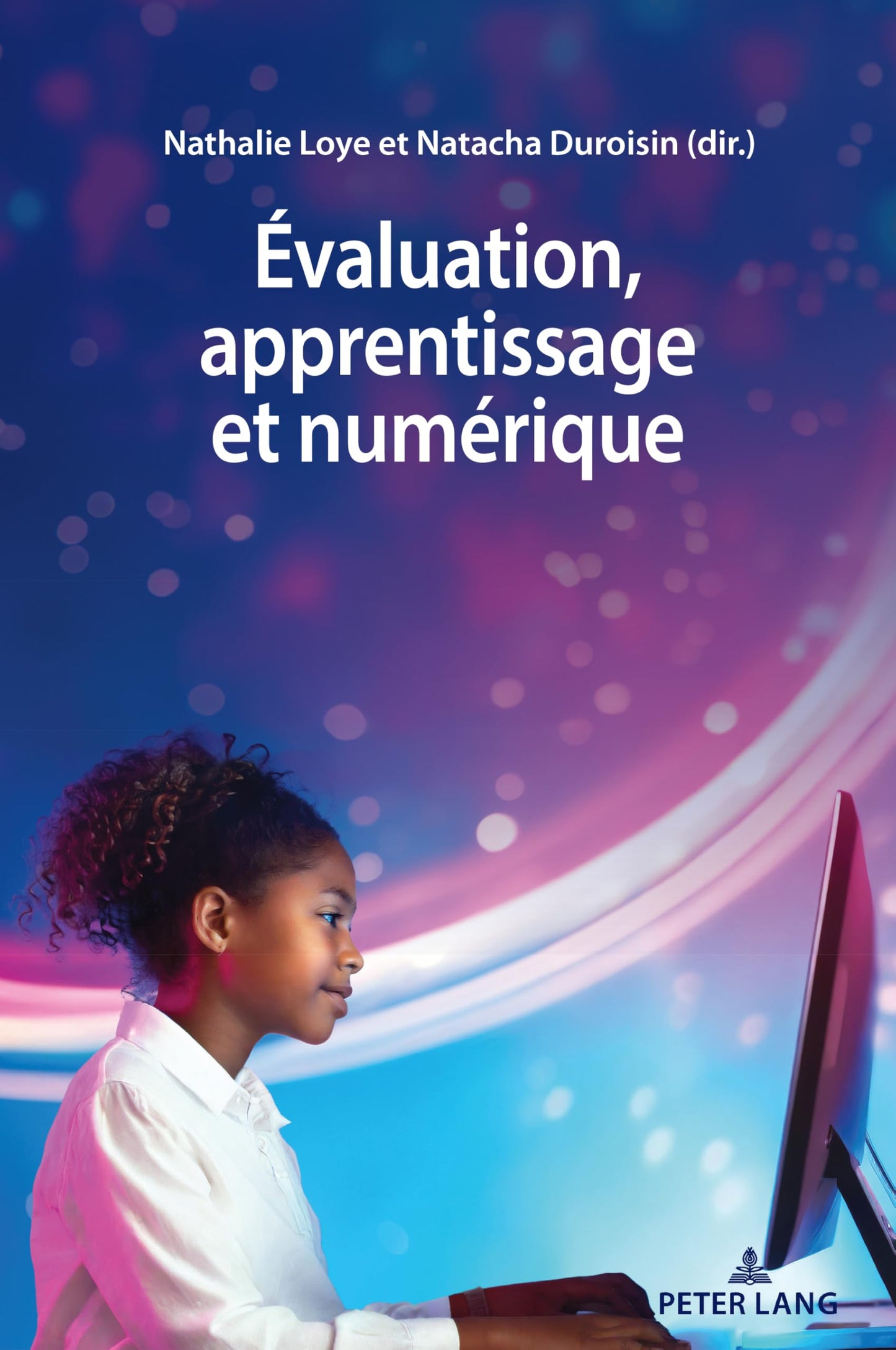 Évaluation, apprentissage et numérique (French Edition)