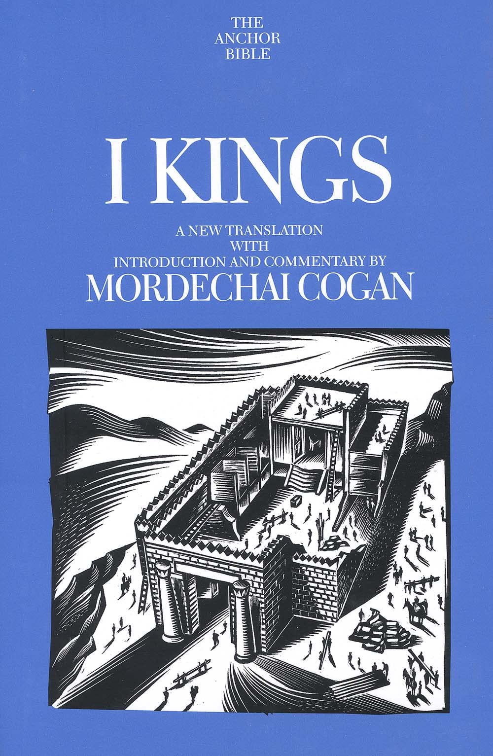I Kings (The Anchor Yale Bible Commentaries)