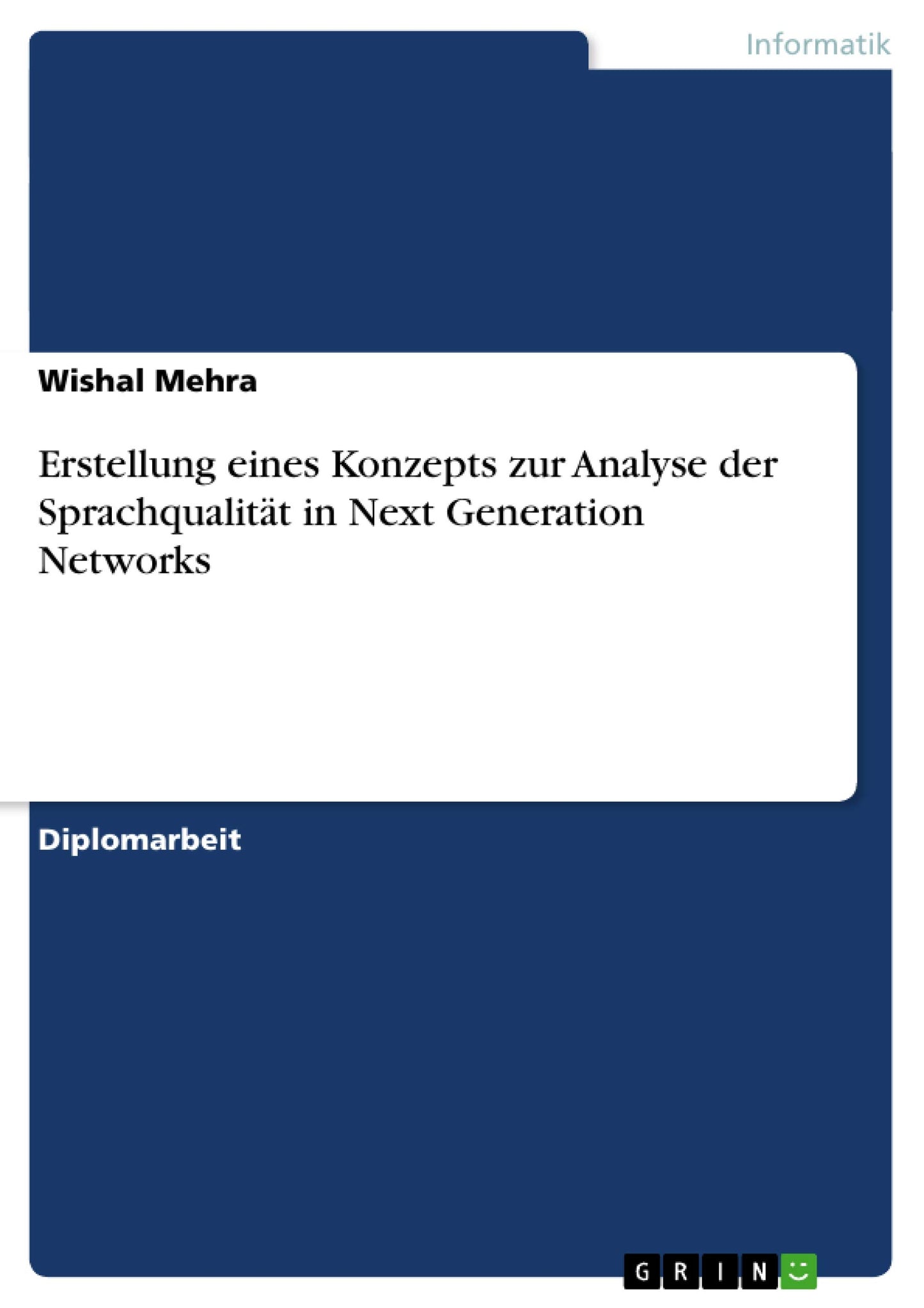 Erstellung eines Konzepts zur Analyse der Sprachqualität in Next Generation Networks (German Edition)