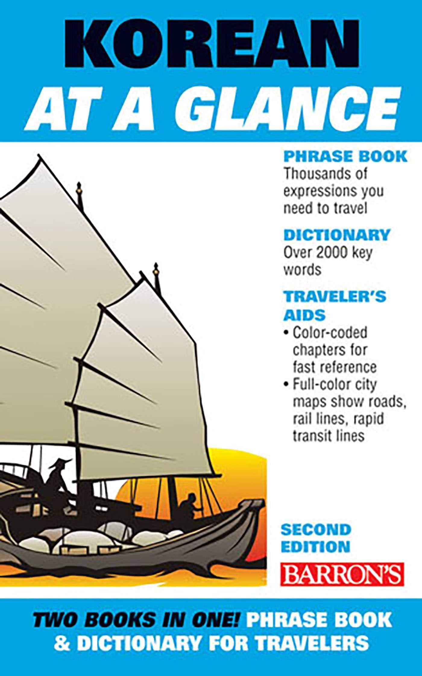 Korean At A Glance: Phrasebook and Dictionary for Travelers (Barron's Foreign Language Guides)