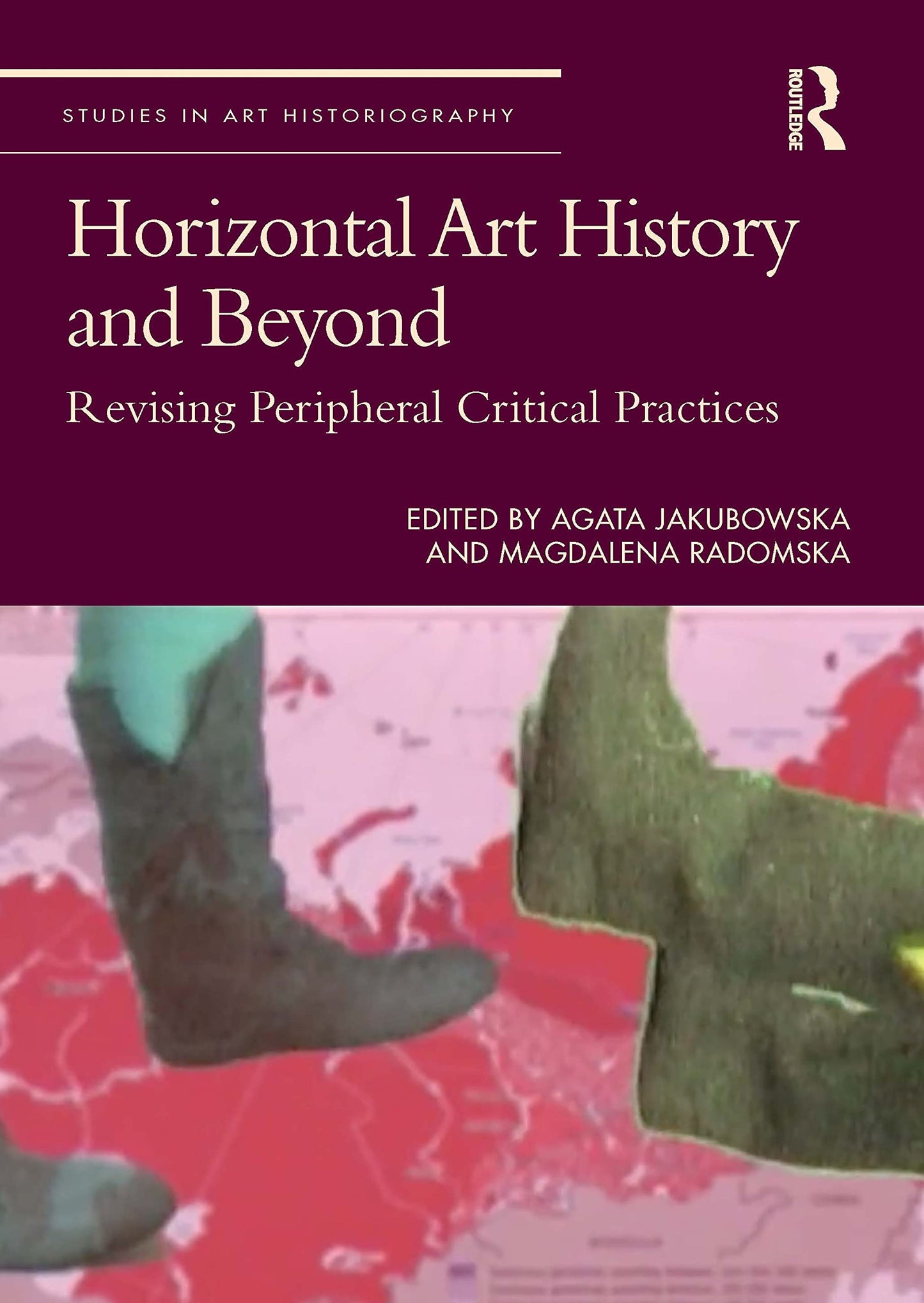 Horizontal Art History and Beyond (Studies in Art Historiography)