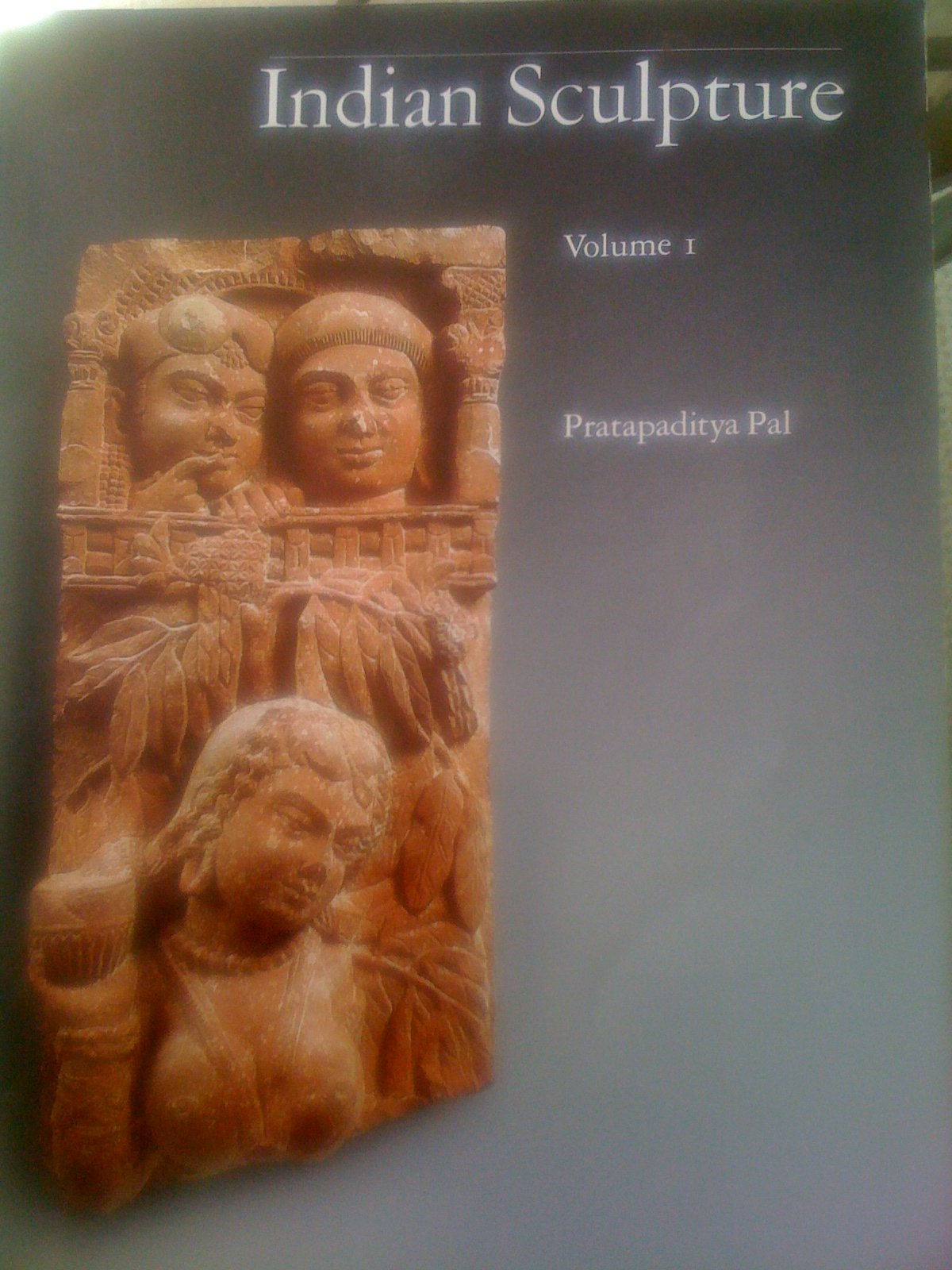 Indian Sculpture: Volume I