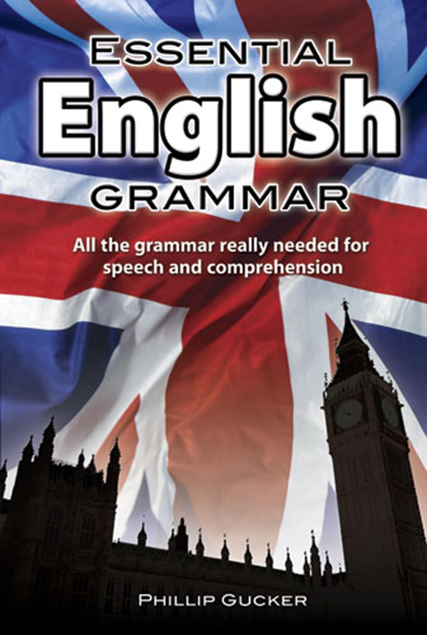 Essential English Grammar (Dover Language Guides Essential Grammar)