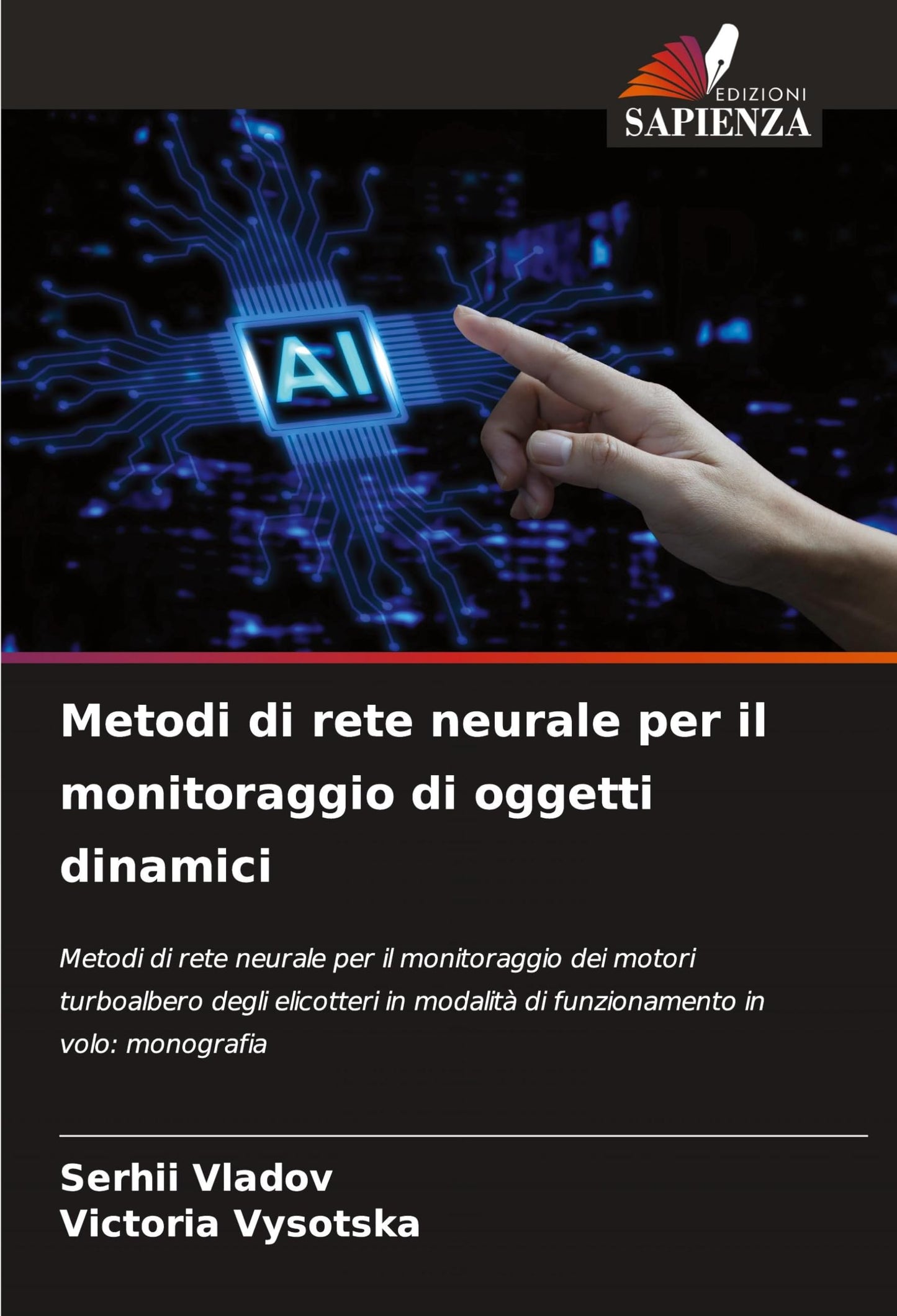 Metodi di rete neurale per il monitoraggio di oggetti dinamici (Italian Edition)