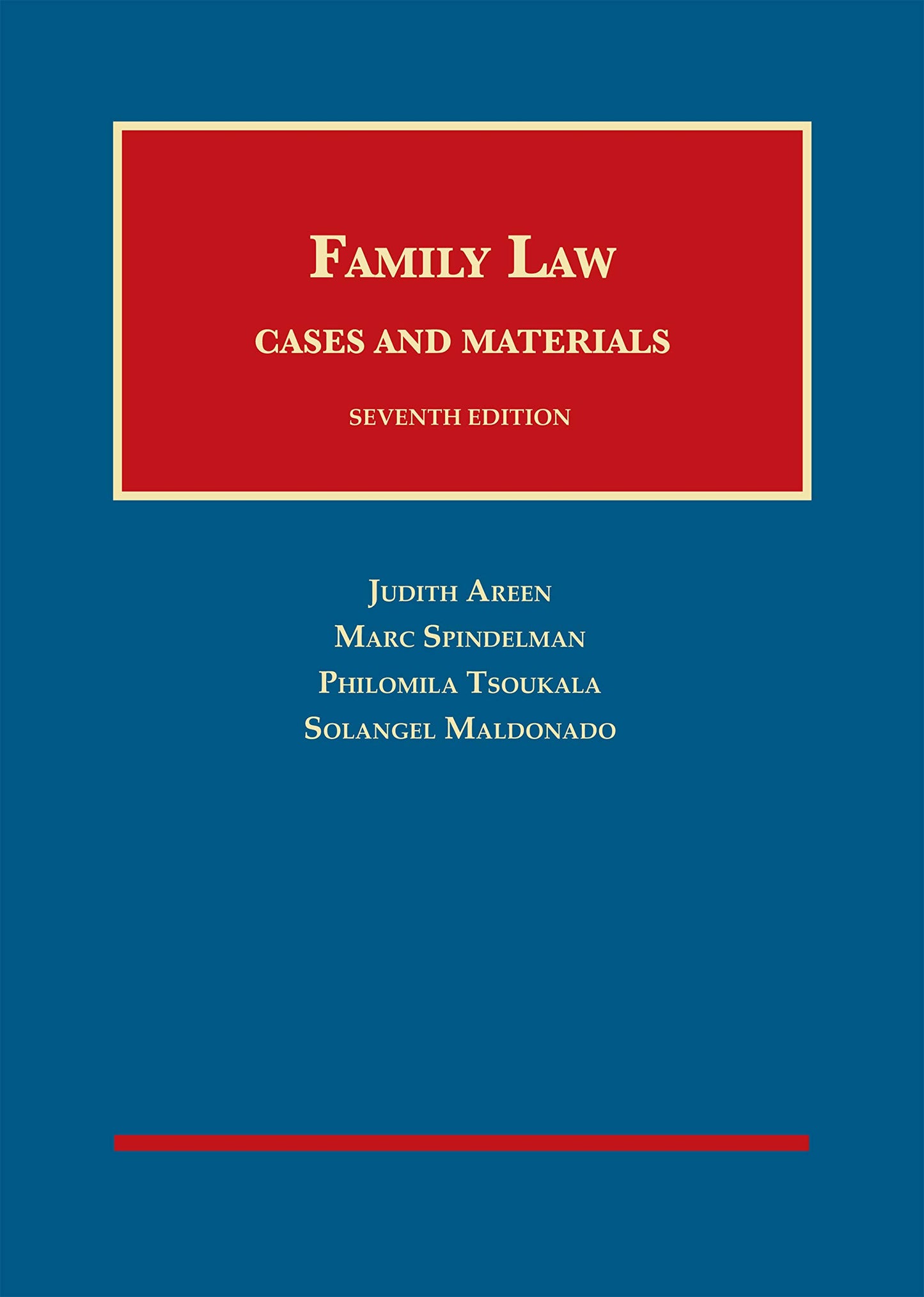 Family Law, Cases and Materials (University Casebook Series)