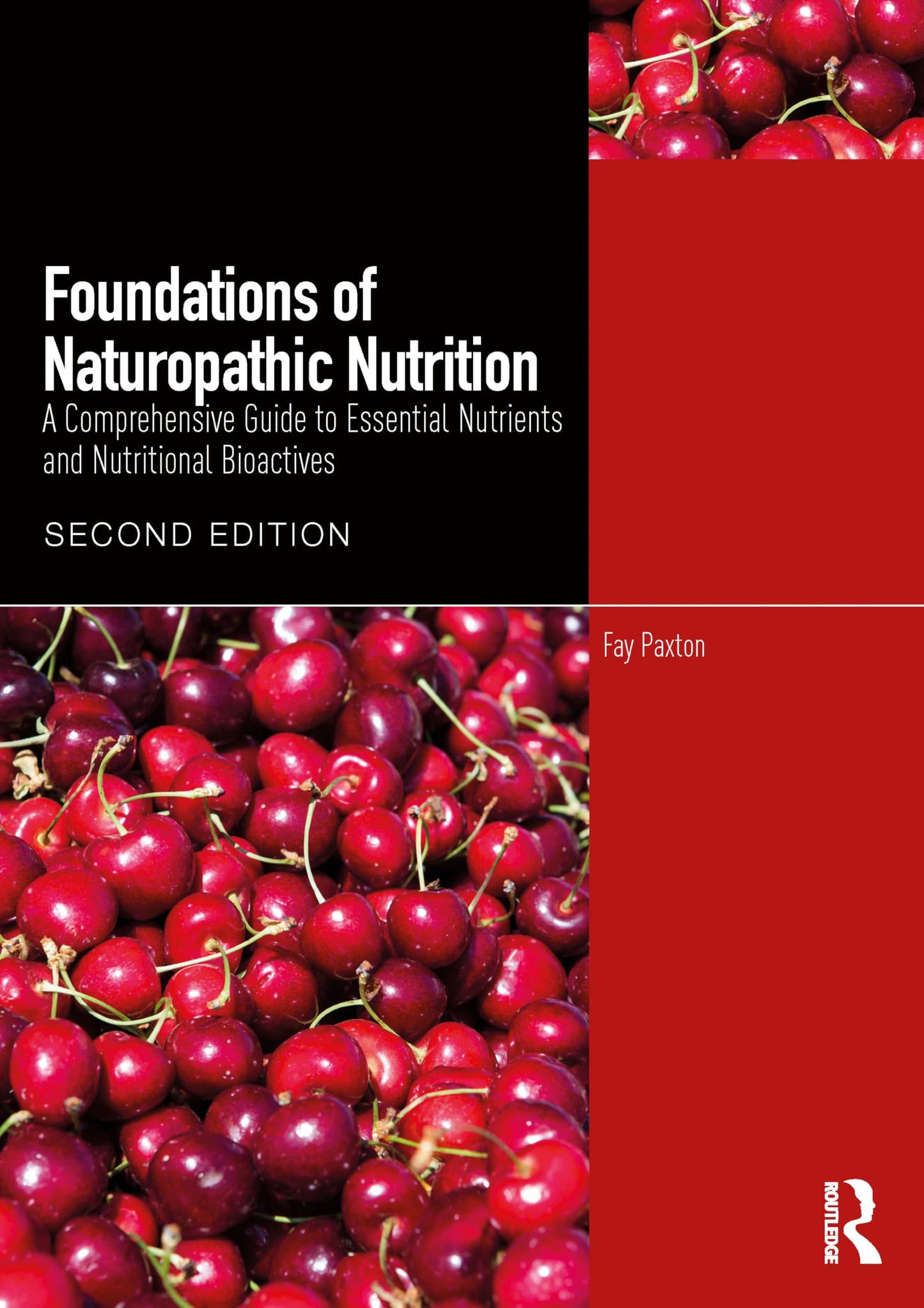 Foundations of Naturopathic Nutrition: A Comprehensive Guide to Essential Nutrients and Nutritional Bioactives