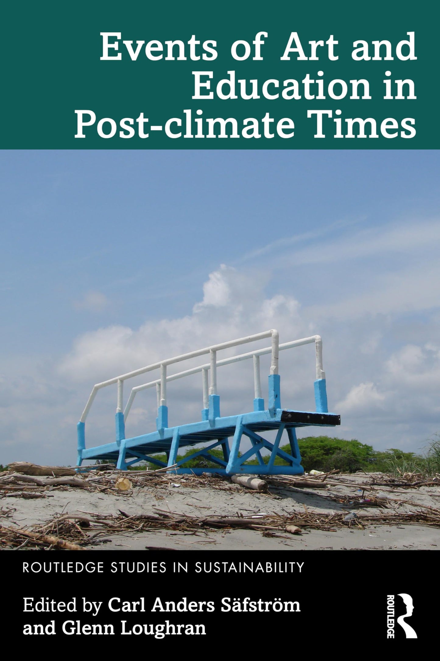 Events of Art and Education in Post-climate Times (Routledge Studies in Sustainability)