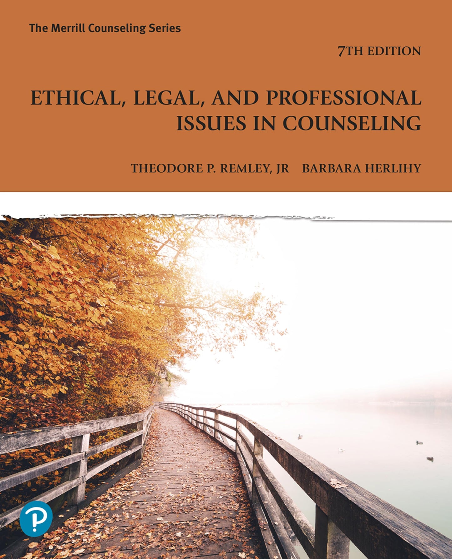 Ethical, Legal, and Professional Issues in Counseling (Merrill Counseling)