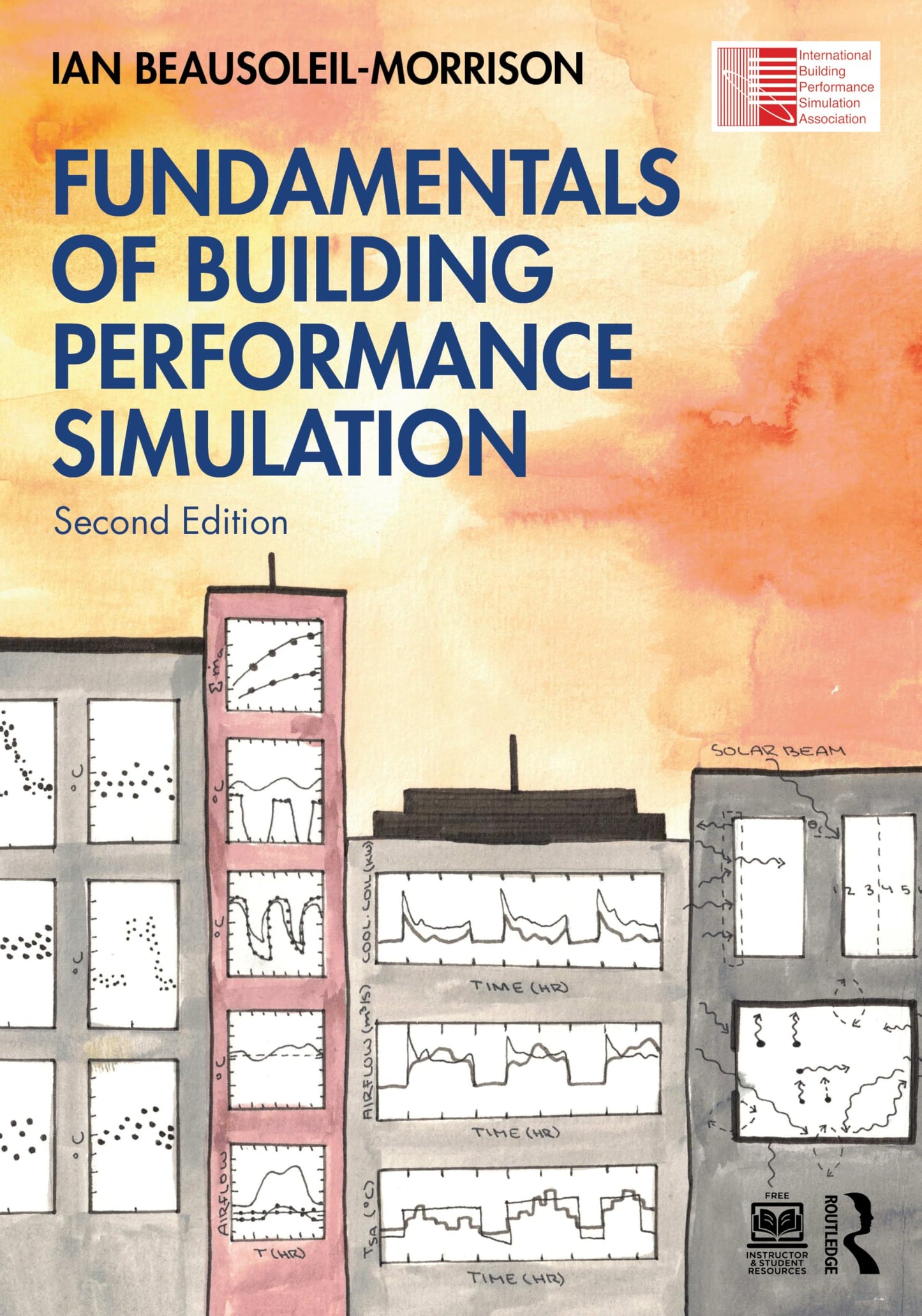 Fundamentals of Building Performance Simulation