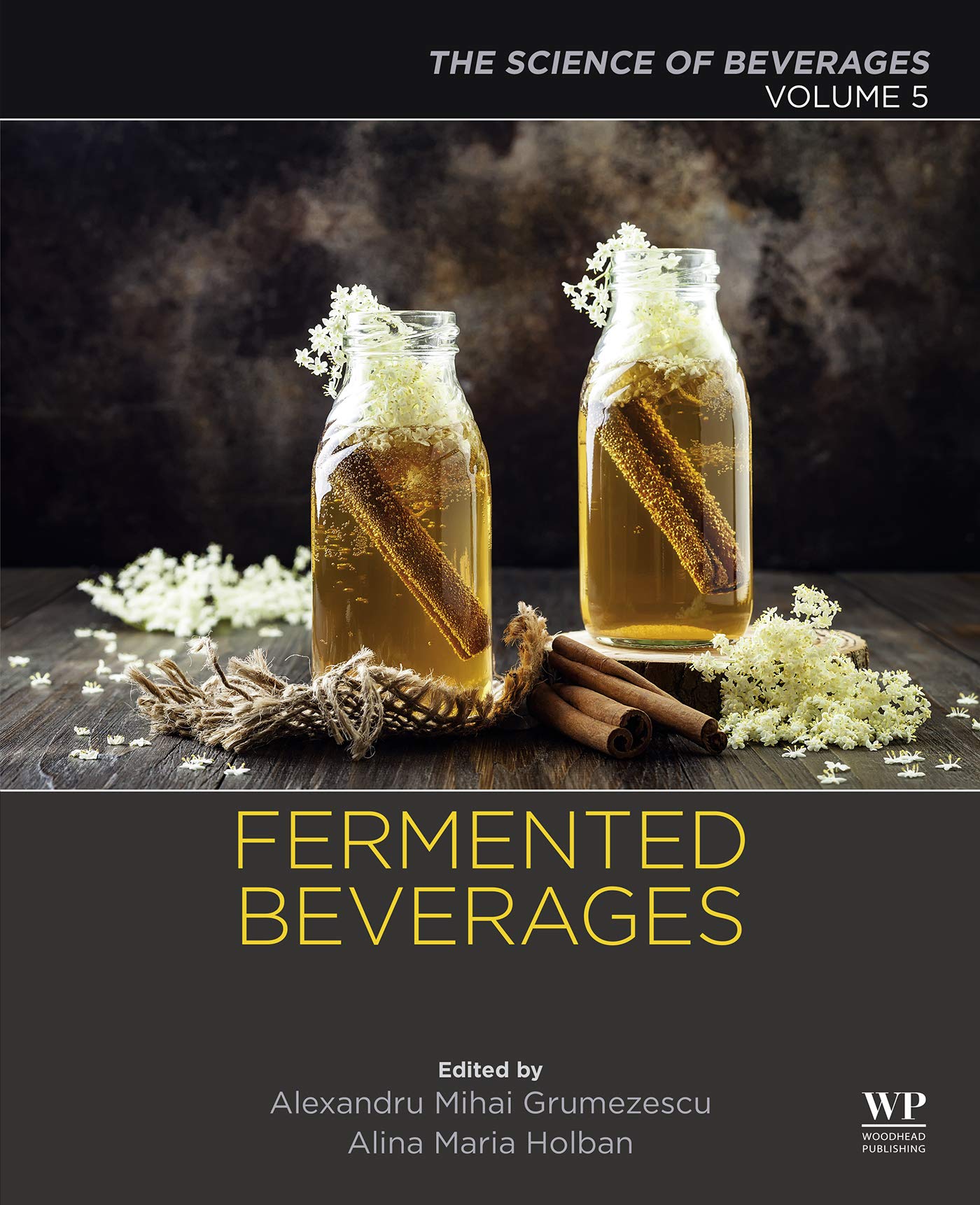 Fermented Beverages: Volume 5. The Science of Beverages