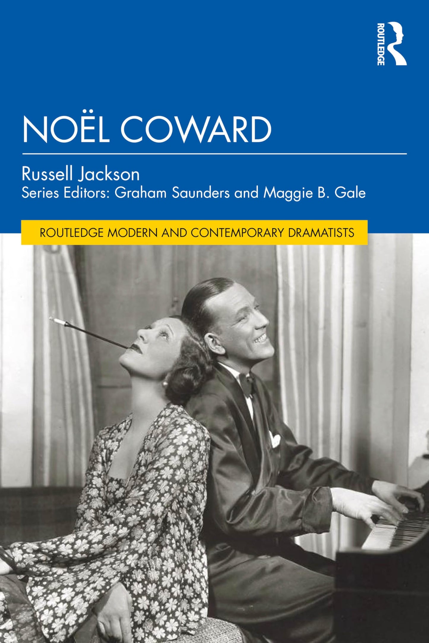 Noël Coward (Routledge Modern and Contemporary Dramatists)