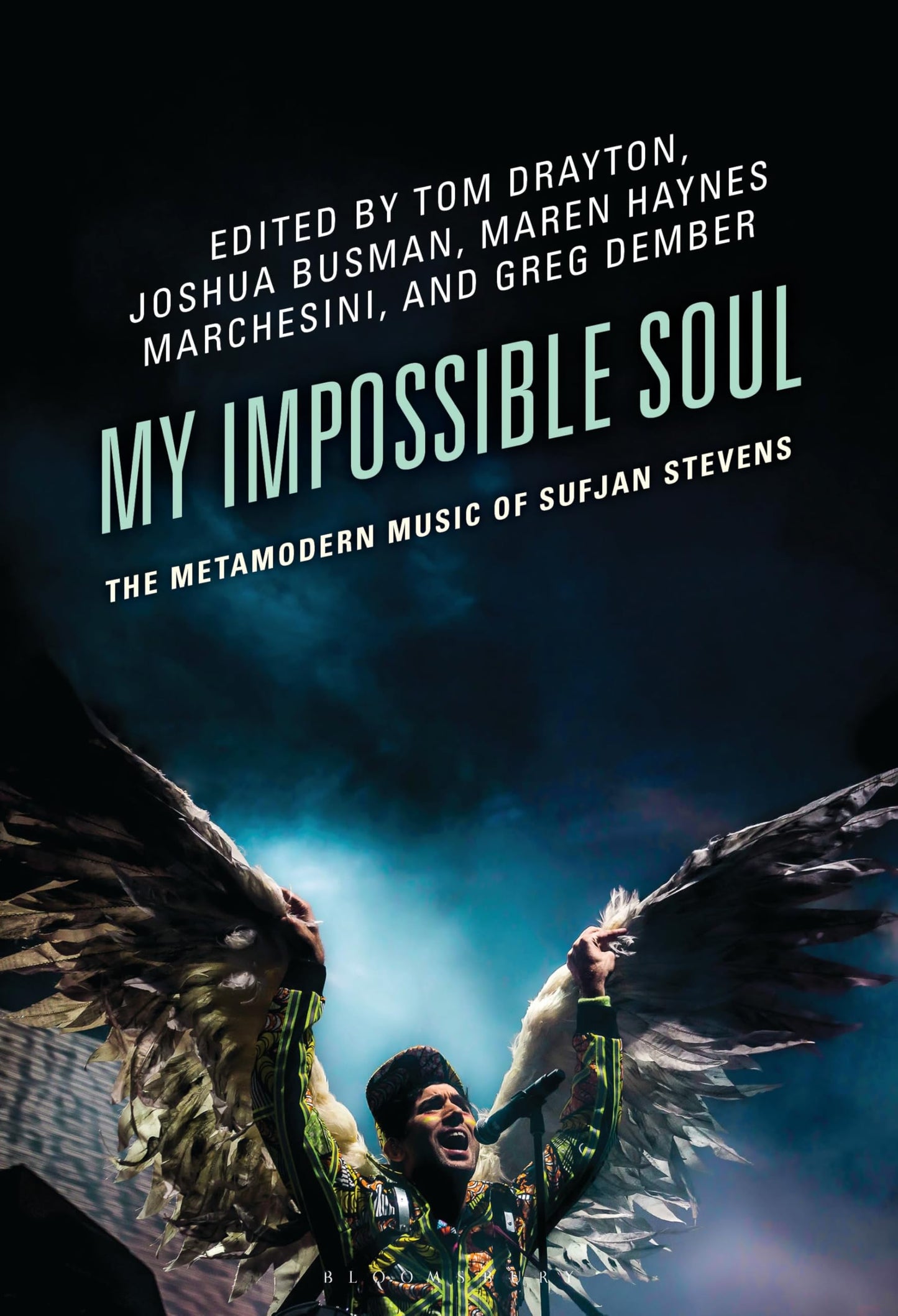 My Impossible Soul: The Metamodern Music of Sufjan Stevens