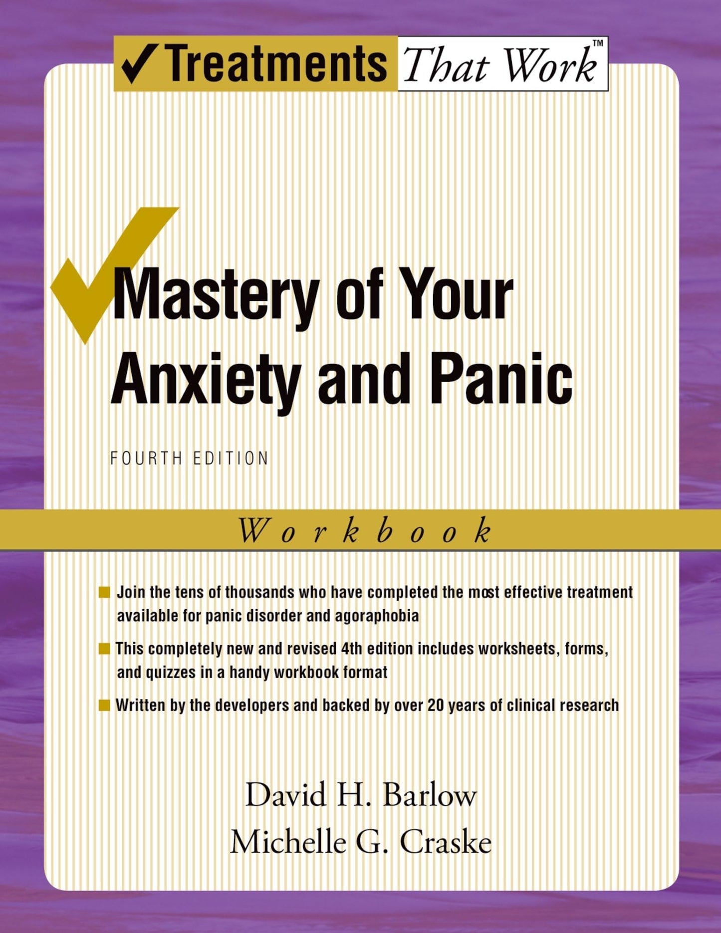 Mastery of Your Anxiety and Panic: Fourth Edition (Treatments That Work)