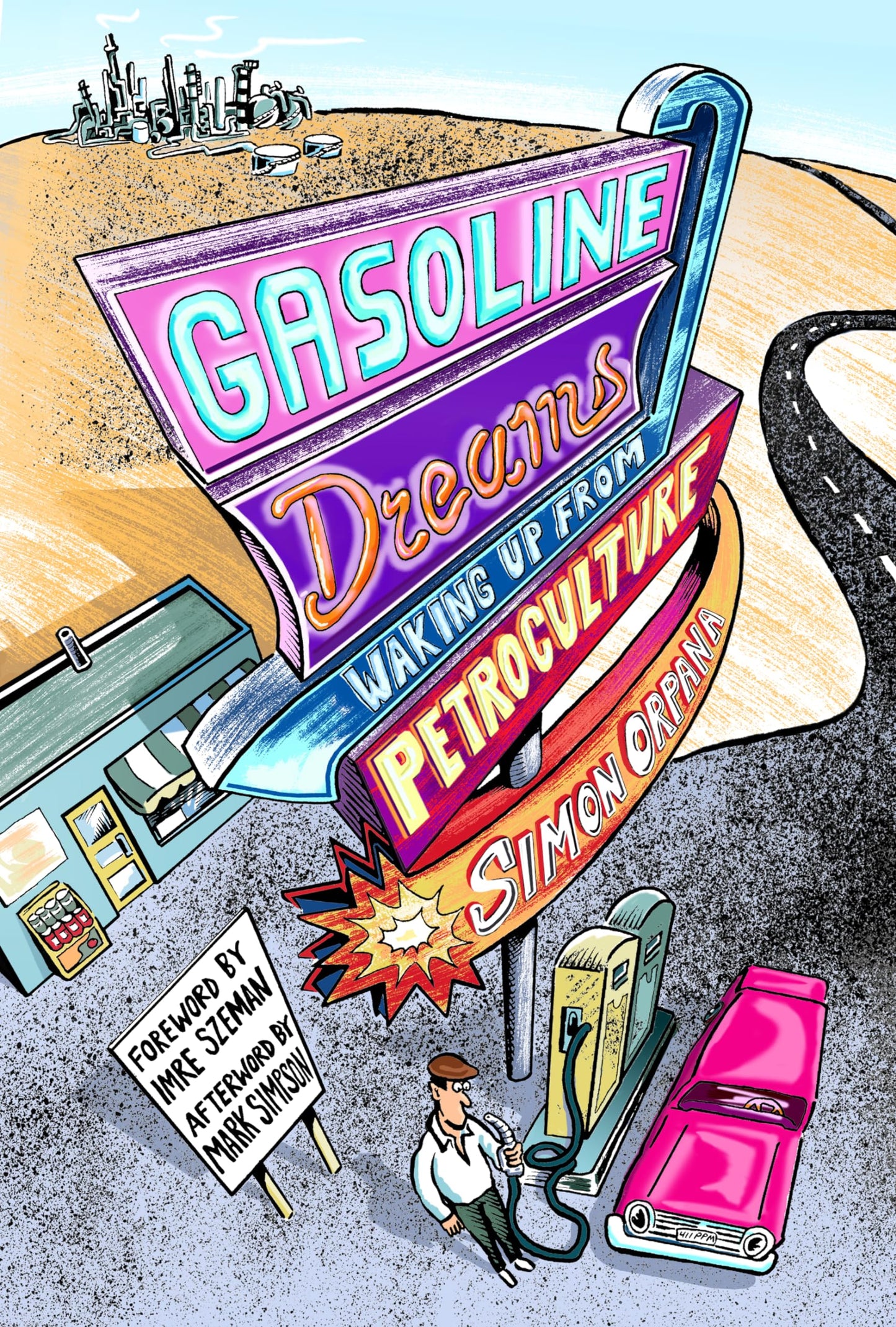 Gasoline Dreams: Waking Up from Petroculture