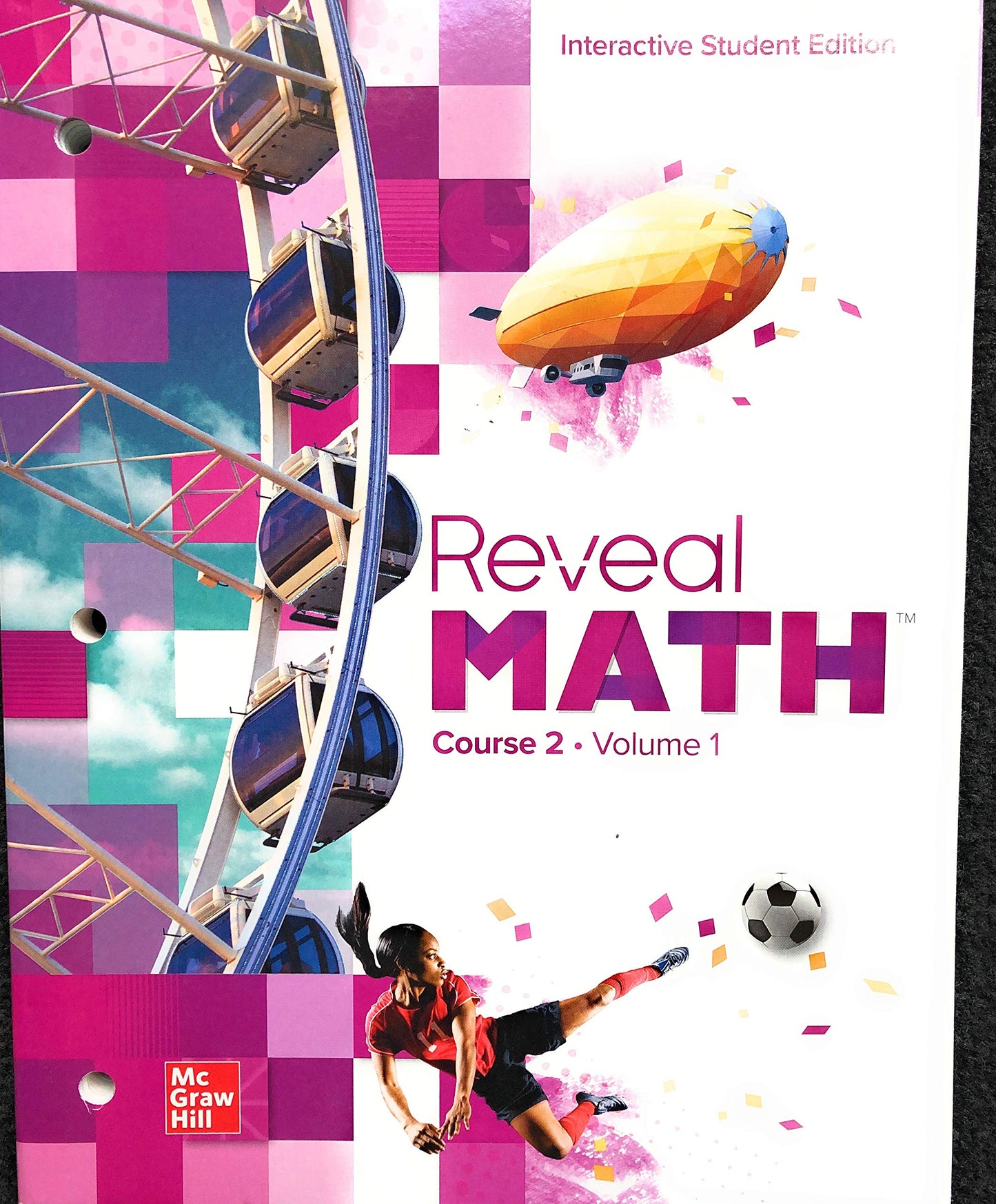 Reveal Math Course 2, Interactive Student Edition, Volume 1 (MATH APPLIC & CONN CRSE)