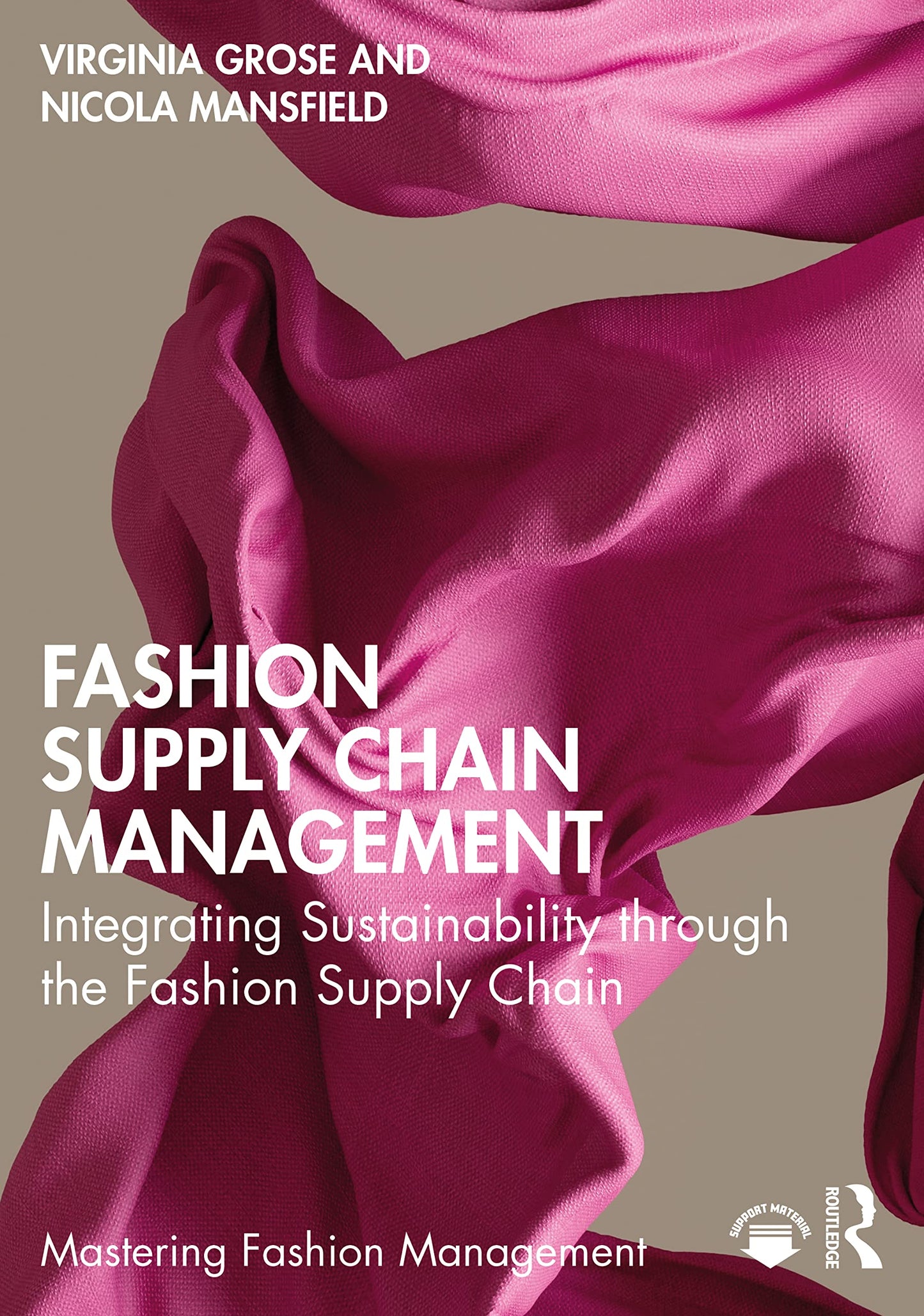 Fashion Supply Chain Management (Mastering Fashion Management)