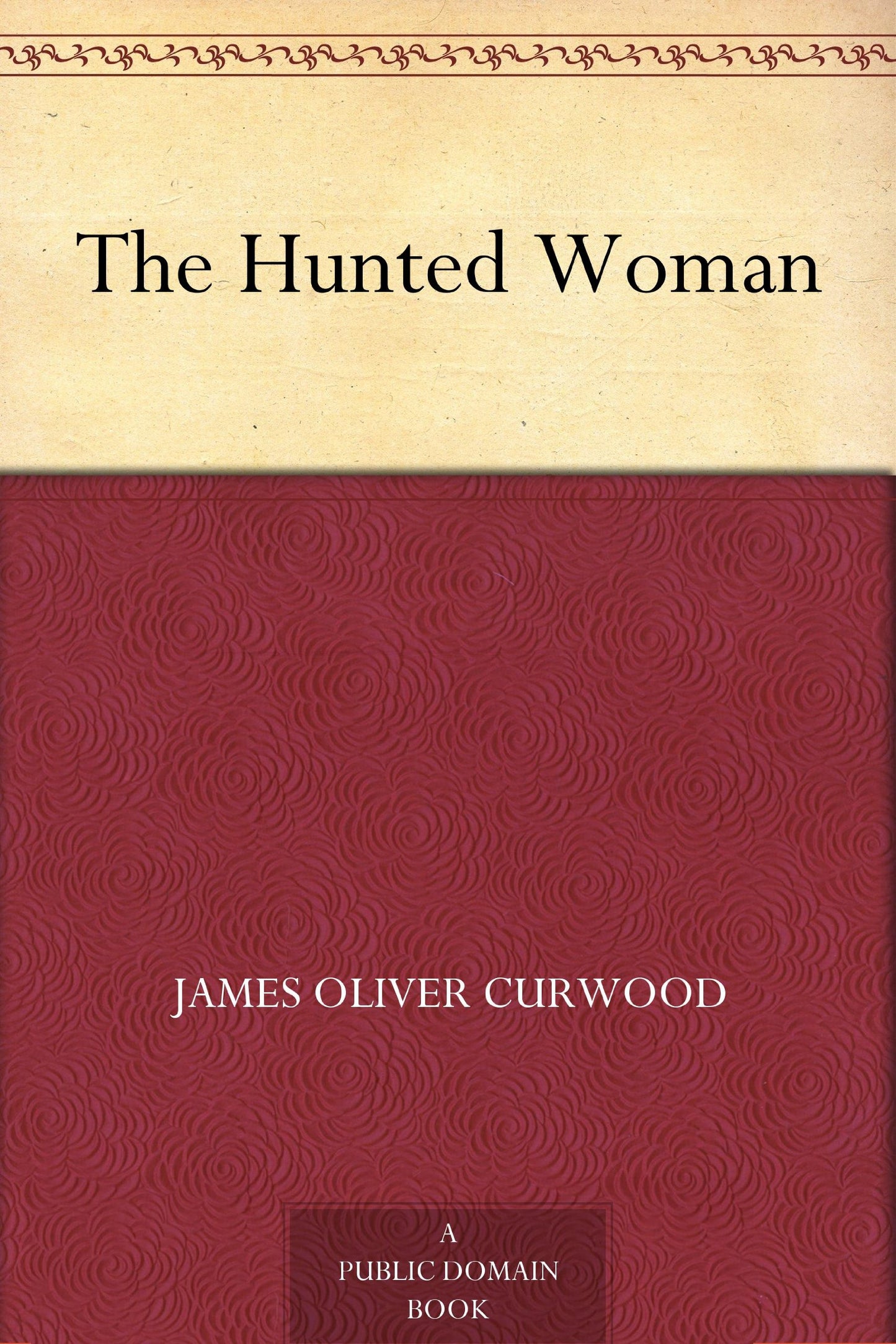 The Hunted Woman
