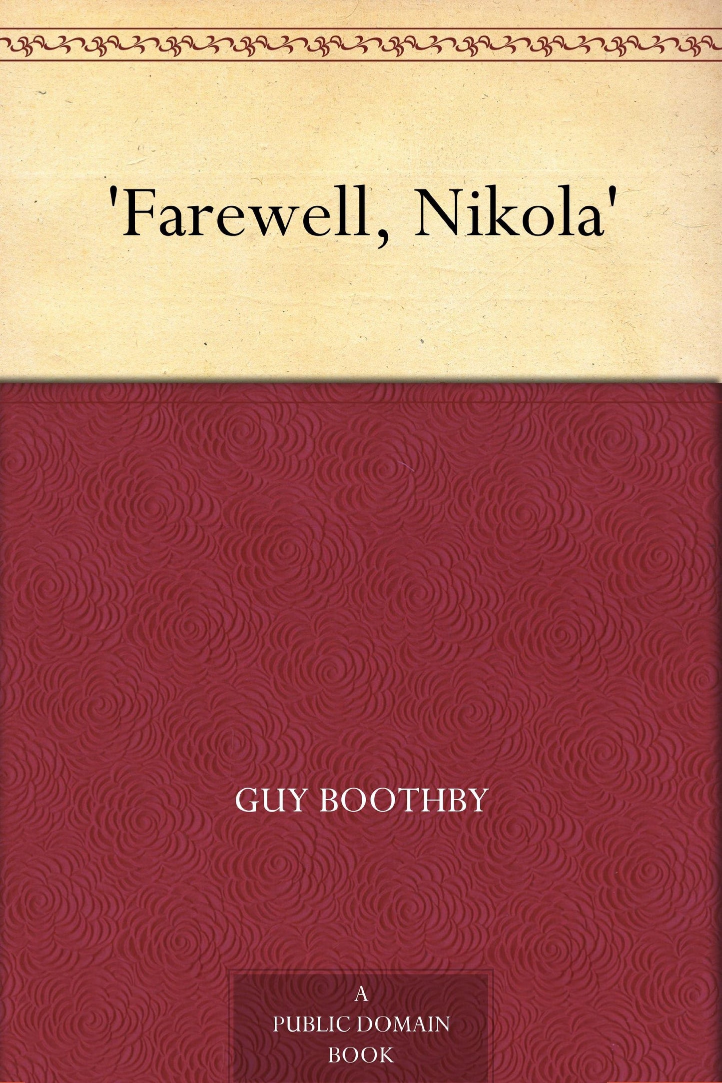 'Farewell, Nikola'