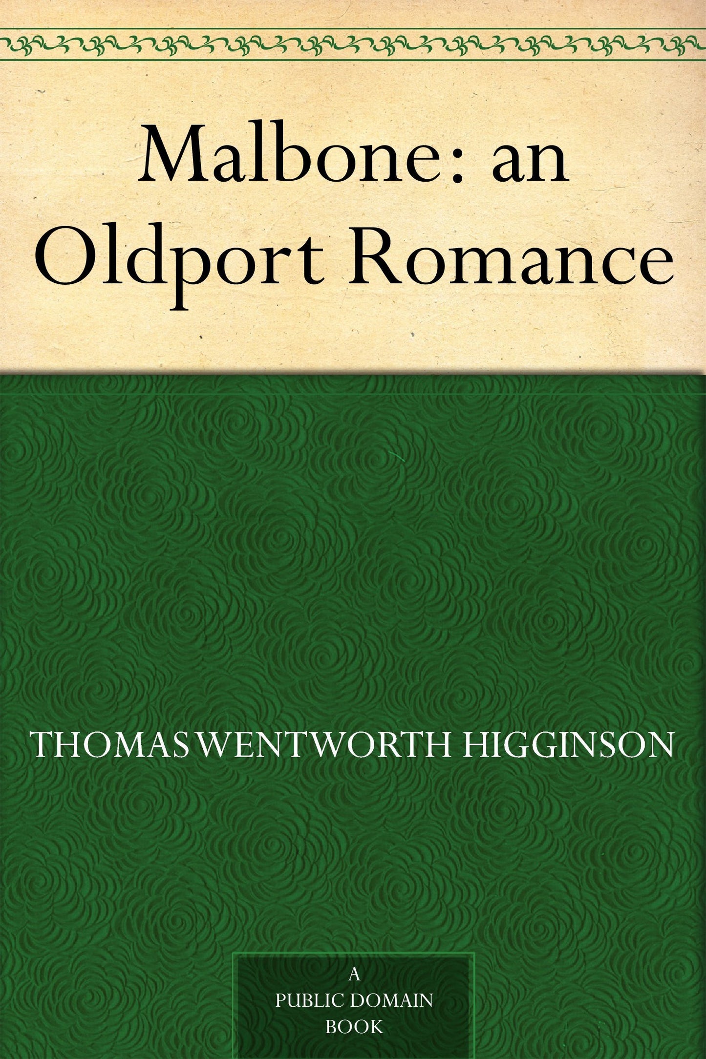 Malbone: an Oldport Romance