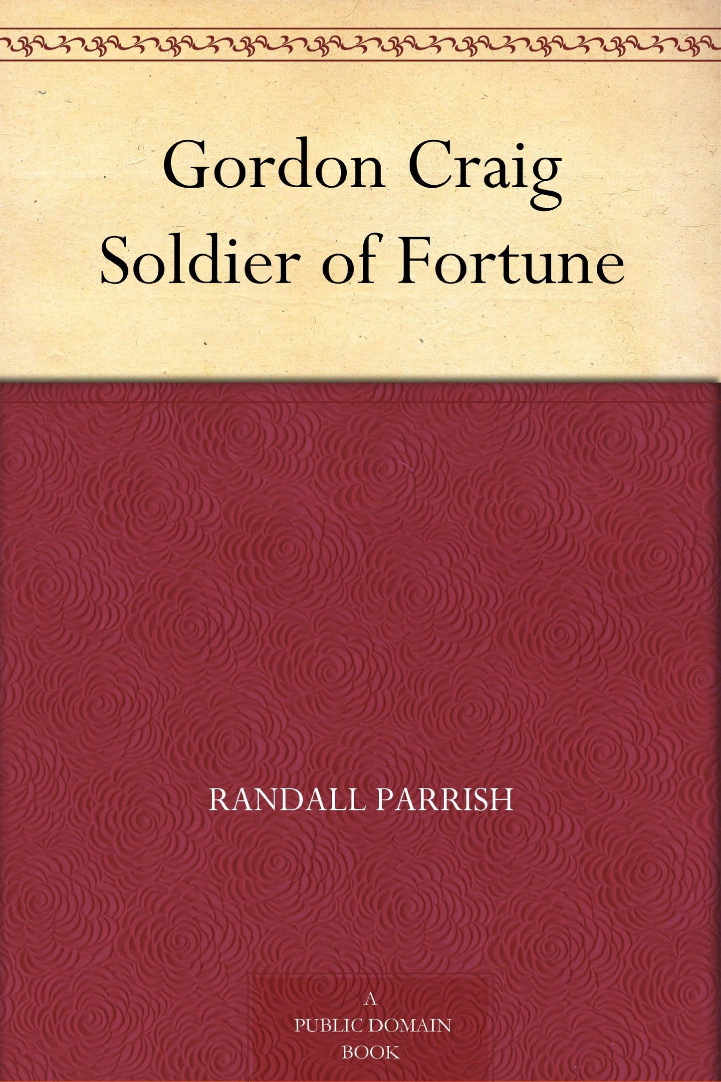 Gordon Craig Soldier of Fortune