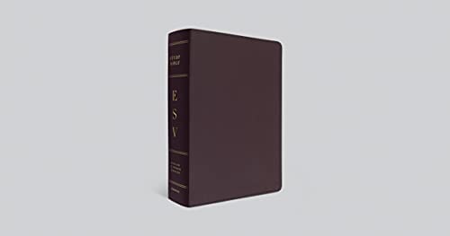 ESV Study Bible, Large Print (Bonded Leather, Burgundy): Holy Bible, English Standard Version