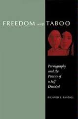 Freedom and Taboo: Pornography and the Politics of a Self Divided